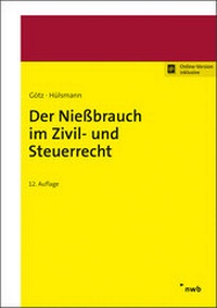 Abbildung von: Der Nießbrauch im Zivil- und Steuerrecht - NWB
