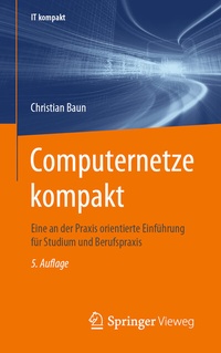 Abbildung von: Computernetze kompakt - Springer Vieweg