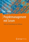 Cover: Projektmanagement mit Scrum - Springer Vieweg