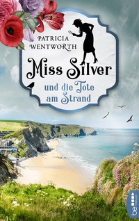 Abbildung von: Miss Silver und die Tote am Strand - beTHRILLED