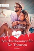 Cover: Schicksalssommer f&uuml;r Dr. Thomson - CORA Verlag