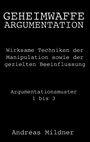 Cover: Geheimwaffe Argumentation - Books on Demand