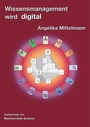 Cover: Wissensmanagement wird digital - Books on Demand