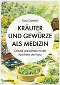 Cover: Kr&auml;uter und Gew&uuml;rze als Medizin - Riva