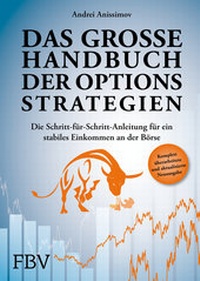 Abbildung von: Das große Handbuch der Optionsstrategien - FinanzBuch Verlag