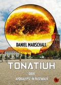 Cover: Tonatiuh - oder: Apokalypse in Pasewalk - Periplaneta