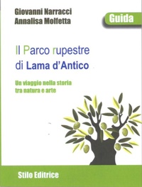 Abbildung von: Il Parco rupestre di Lama d'Antico - Stilo Editrice