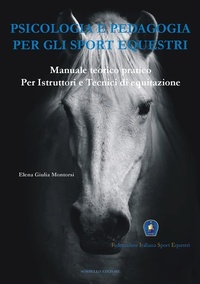 Abbildung von: Psicologia e Pedagogia per gli Sport Equestri - Antonio Sorbello Editore