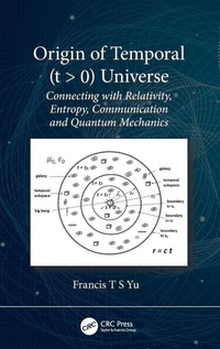 Enlarge image Cover: Origin of Temporal (t > 0) Universe - CRC Press