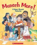 Cover: Munsch More! - North Winds Press