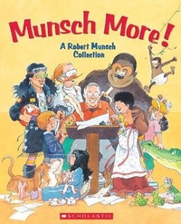 Enlarge image Cover: Munsch More! - North Winds Press