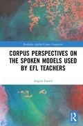 Cover: Corpus Perspectives on the Spoken Models used by EFL Teachers - Routledge