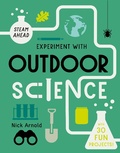 Cover: Experiment with Outdoor Science - Words & Pictures