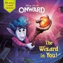 Cover: The Wizard in You! (Disney/Pixar Onward) - Random House Inc