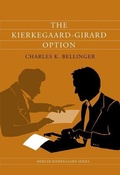 Cover: The Kierkegaard-Girard Option - Mercer University Press