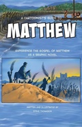 Cover: A Cartoonist's Guide to the Gospel of Matthew - Steve Thomason