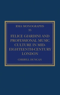 Abbildung von: Felice Giardini and Professional Music Culture in Mid-Eighteenth-Century London - Routledge