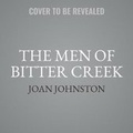 Cover: The Men of Bitter Creek - HarperCollins