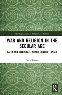 Enlarge image Cover: War and Religion in the Secular Age - Routledge