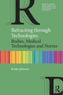 Cover: Refracting through Technologies - Routledge