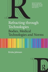 Enlarge image Cover: Refracting through Technologies - Routledge