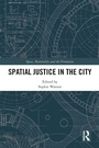 Cover: Spatial Justice in the City - Routledge