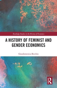 Abbildung von: A History of Feminist and Gender Economics - Routledge