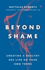 Cover: Beyond Shame - Fortress Press,U.S.