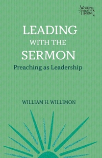 Enlarge image Cover: Leading with the Sermon - Fortress Press,U.S.