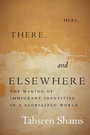 Cover: Here, There, and Elsewhere - Stanford University Press