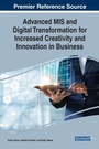 Cover: Advanced MIS and Digital Transformation for Increased Creativity and Innovation in Business - IGI Global