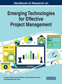 Enlarge image Cover: Handbook of Research on Emerging Technologies for Effective Project Management - IGI Global