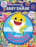 Cover: Baby Shark: Ultimate Sticker and Activity Book - Buzzpop