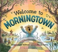 Enlarge image Cover: Welcome to Morningtown - Bloomsbury Publishing PLC