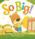 Cover: So Big! - Bloomsbury Publishing PLC