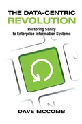Cover: The Data-Centric Revolution - Technics Publications LLC