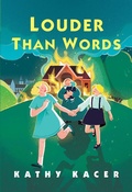Cover: Louder Than Words - Annick Press Ltd