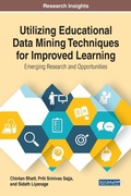 Cover: Utilizing Educational Data Mining Techniques for Improved Learning - Business Science Reference