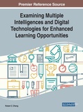 Cover: Examining Multiple Intelligences and Digital Technologies for Enhanced Learning Opportunities - Business Science Reference