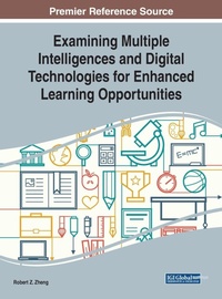 Enlarge image Cover: Examining Multiple Intelligences and Digital Technologies for Enhanced Learning Opportunities - Business Science Reference