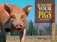Abbildung von: Know Your Pigs - Old Pond Publishing Ltd