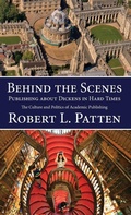 Cover: Behind The Scenes: Publishing About Dickens in Hard Times - Edward Everett Root