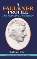 Cover: A Faulkner Profile - Edward Everett Root Publishers Co. Ltd.