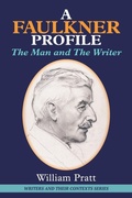 Cover: A Faulkner Profile - Edward Everett Root Publishers Co. Ltd.