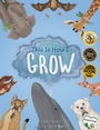 Cover: This Is How I Grow - Science, Naturally!