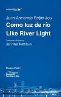 Cover: Como luz de rio / Like River Light - Artepoetica Press Inc.