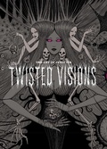 Cover: The Art of Junji Ito: Twisted Visions - Viz Media, Subs. of Shogakukan Inc