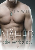Cover: N&auml;her als erlaubt - dead soft verlag