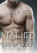 Cover: N&auml;her als erlaubt - Dead Soft Verlag