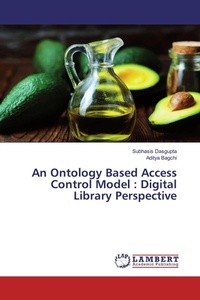 Enlarge image Cover: An Ontology Based Access Control Model : Digital Library Perspective - LAP Lambert Academic Publishing